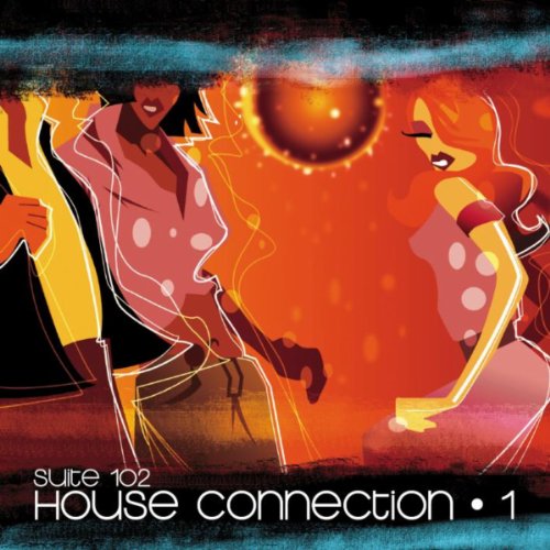 Suite 102 House Connection, Vol.1 Various artists
