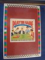 Play the Game 089169515X Book Cover