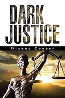 Dark Justice 1496957202 Book Cover