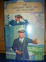 The SUBMARINE BOYS And The SMUGGLERS. Submarine Boys Series #7. B000ZSTGE8 Book Cover