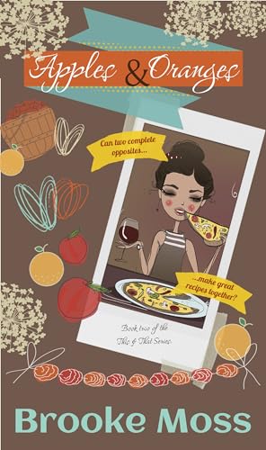 Apples & Oranges (The This & That Series Book 2)