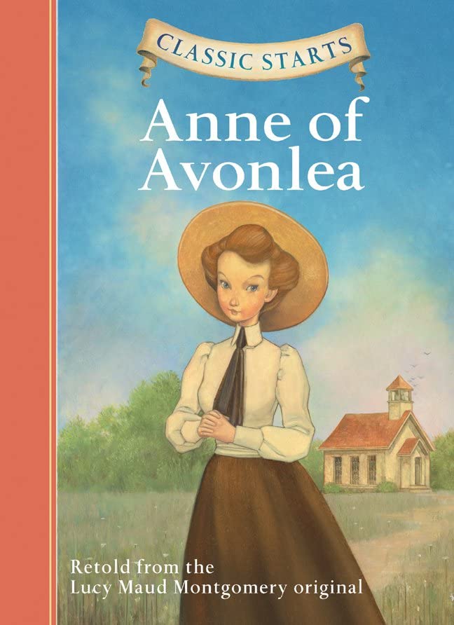 Classic Starts (R): Anne of Avonlea