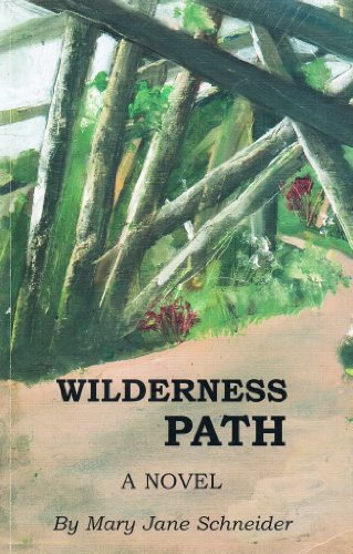 Wilderness Path, a Novel 0962921823 Book Cover