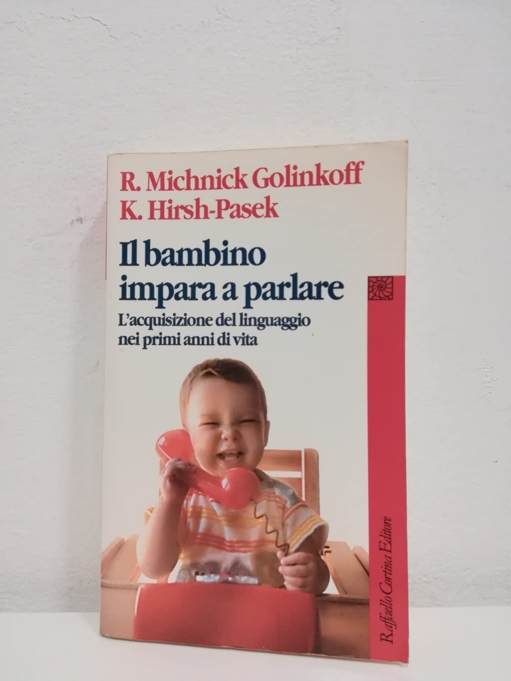 Il bambino impara a parlare. L'acquisizione del linguaggio nei primi anni di vita