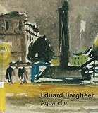 bargheer  Eduard Bargheer (1901-1979). Aquarelle