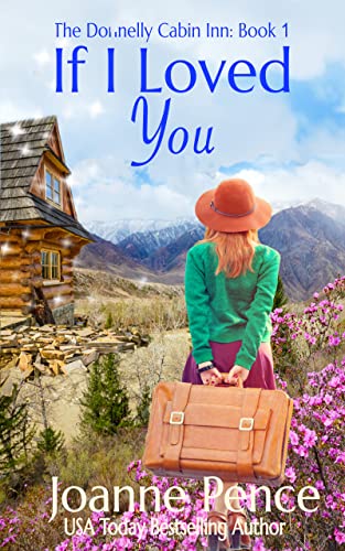 If I Loved You: The Donnelly Cabin Inn: Book 1 (The Donnelly Cabin Inn Series) cover