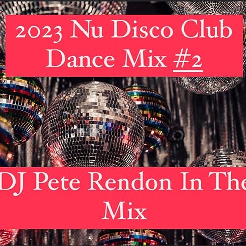 2023 Nu Disco Club Dance Mix #2