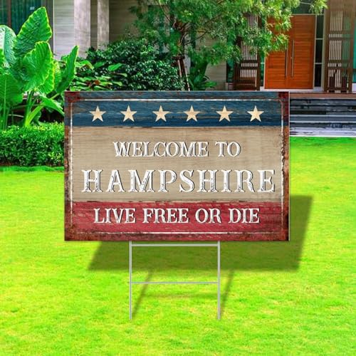 Welcome to Hampshire Live Free Or Die Yard Sign with