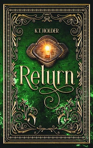 Return (The Highacren Prophecy Book 2)