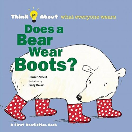 Does a Bear Wear Boots? (Think About...) Hardcover – January 28, 2014