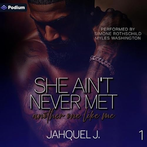 Couverture de She Ain't Never Met Another One Like Me