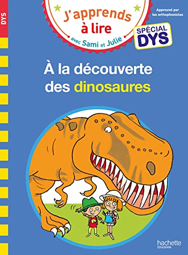 Sami et Julie- Spécial DYS (dyslexie) A la découverte des dinosau...
