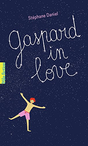 Télécharger Gaspard in love livre En ligne