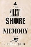  The Silent Shore of Memory