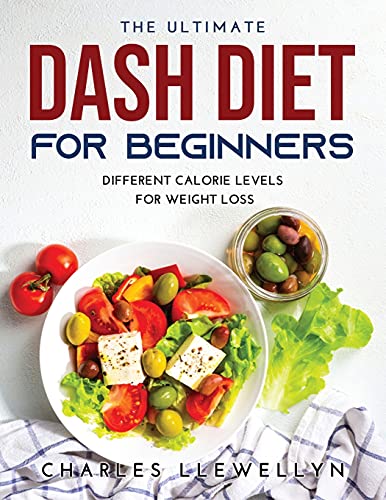 The Ultimate Dash Diet for Beginners: Different Calorie Levels for Weight Loss image 3