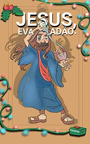 Jesus, Eva e Adão.