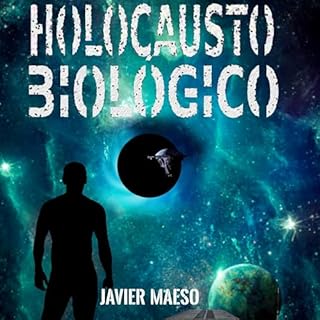 Holocausto Biológico Audiolibro Por Javier Maeso arte de portada