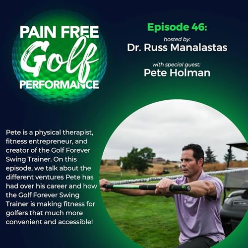 Couverture de Ep 46 | Pete Holman Of Golf Forever