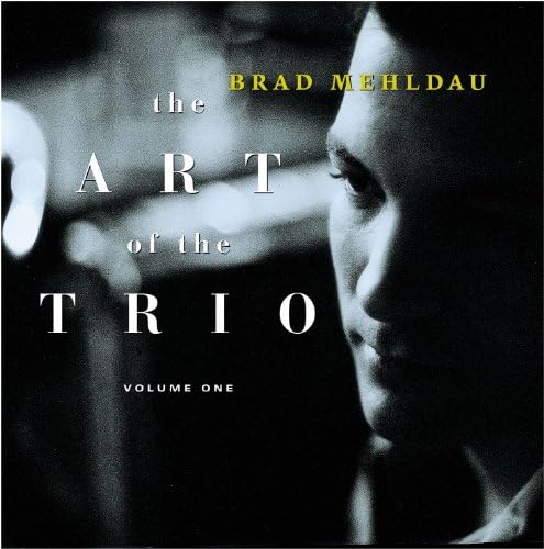 洋楽 Brad Mehldau Trio The Art of the Trio Play The Art of the Trio, Vol. 1 by Brad Mehldau on Amazon Music