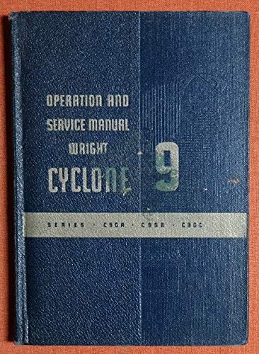 Operation and Service Manual Wright Cyclone 9 Aircraft Engines, Series ...
