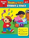 Totally for Twos: Stories & Songs (Age 2)