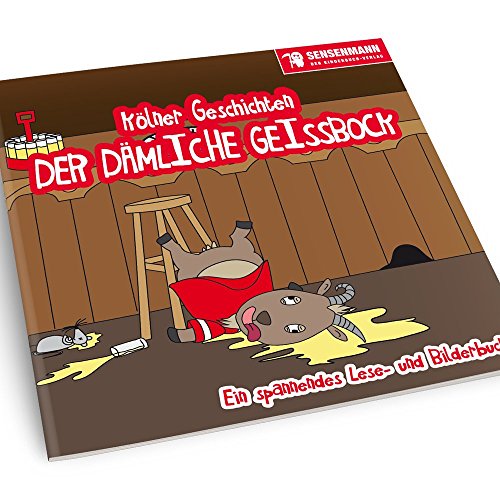 Preisvergleich Produktbild Anti-Köln fieses Kinderbuch - Der dämliche Geißbock