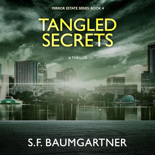 Page de couverture de Tangled Secrets: A Suspense Thriller