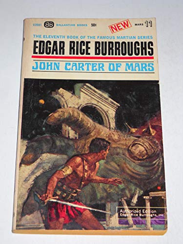 John Carter of Mars (Barsoom Series #11) (Vinta... 0345020413 Book Cover