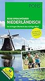PONS Reise-Sprachführer Niederländisch: Im richtigen Moment das richtige Wort. Mit vertonten Beispielsätzen zum Anhören: Im richtigen Moment das ... Mit vertonten Beispielsätzen zum Download