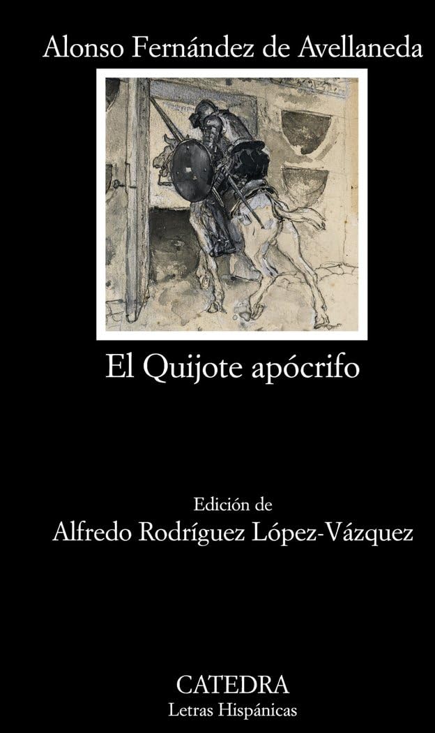 El Quijote Apocrifo (Letras Hispánicas)