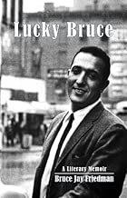 Lucky Bruce: A Literary Memoir
