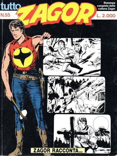  Tutto Zagor 55 Zagor racconta STATO OTTIMO