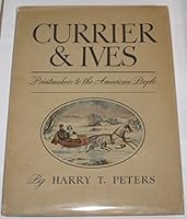 Currier and Ives: Printmakers to the American People (America in Two Centuries Series) Two Vol. Set B002J08JVQ Book Cover