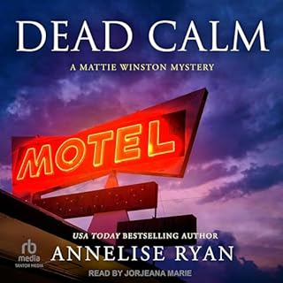 Dead Calm Audiobook By Annelise Ryan cover art