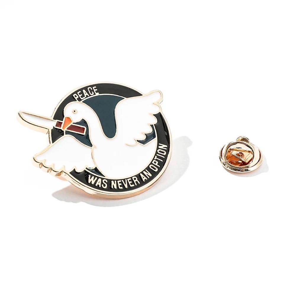Image of FRANKdesigns inch inchPeace Was Never An Option inch inch Metal Alloy Pin from Untitled Goose Game - Be Goose Do Crimes