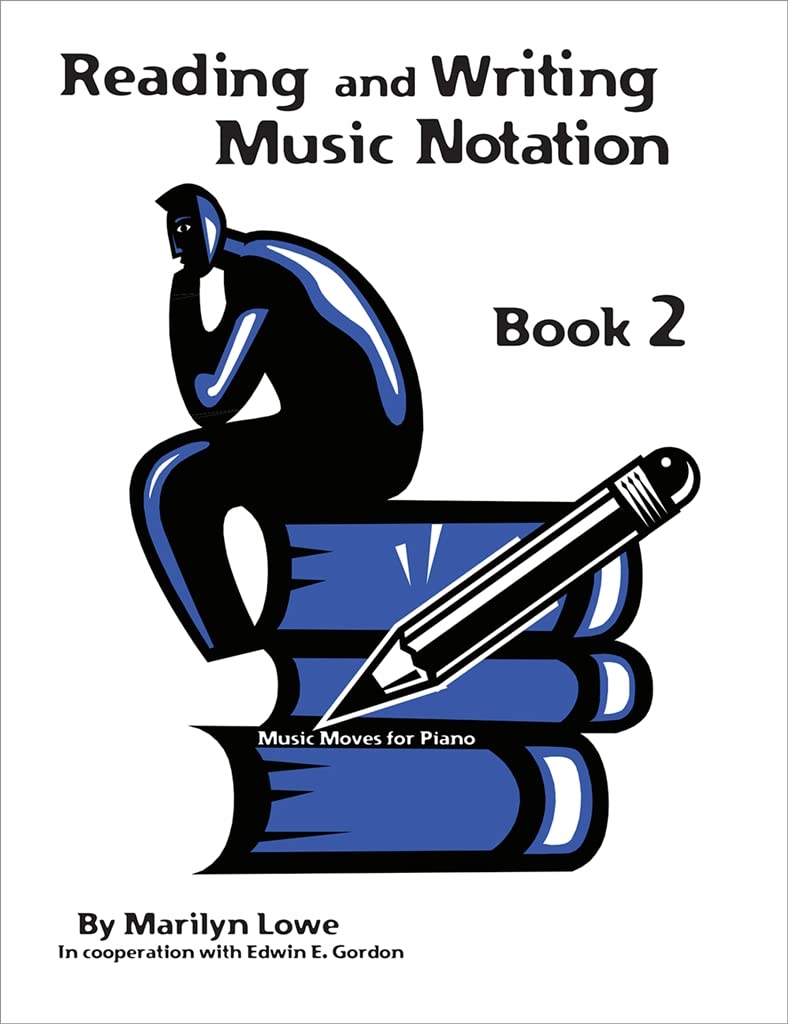 Music Moves for Piano: Reading and Writing, Book 2.