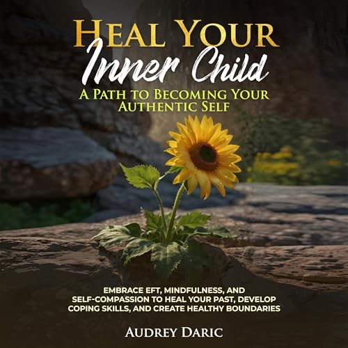 Heal Your Inner Child by Audrey Daric episode artwork