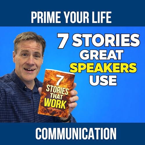 7 Stories to use when Speaking for Impact