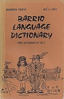Barrio Language Dictionary 087505143X Book Cover