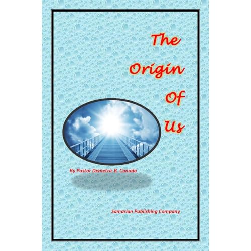 The Origin of Us by Pastor Demetric Canada episode artwork