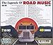 The Legends of Road Music