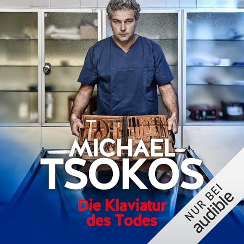 Audiobook: Die Klaviatur des Todes by Prof. Dr. Michael Tsokos episode artwork