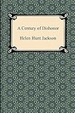 A Century of Dishonor