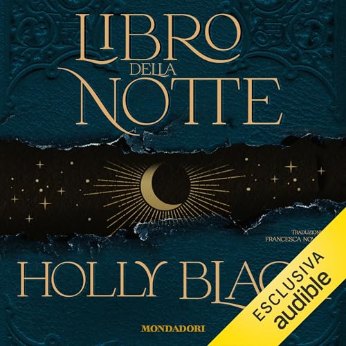Libro della notte Audiolivro Por Holly Black, Francesca Novajra - Traduttore capa
