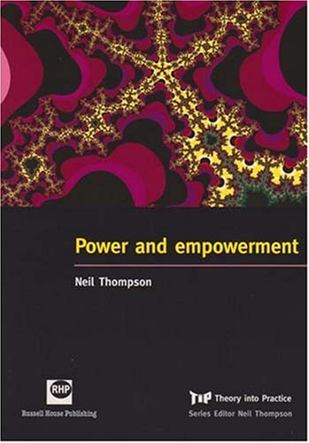 Power and Empowerment: Amazon.co.uk: Thompson, Neil: 9781903855997: Books