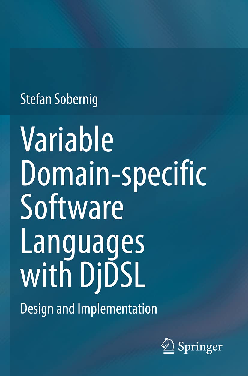 Variable Domain-specific Software Languages with DjDSL: Design and Implementation