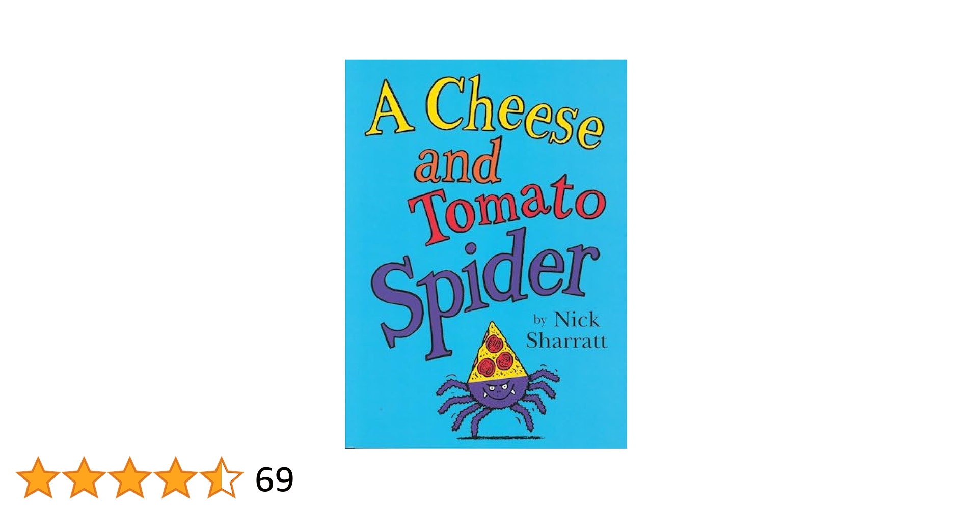絵本・児童書 A Cheese and Tomato Spider, Goodnight 絵本・児童書 A Cheese and Tomato Spider, Goodnight Amazon