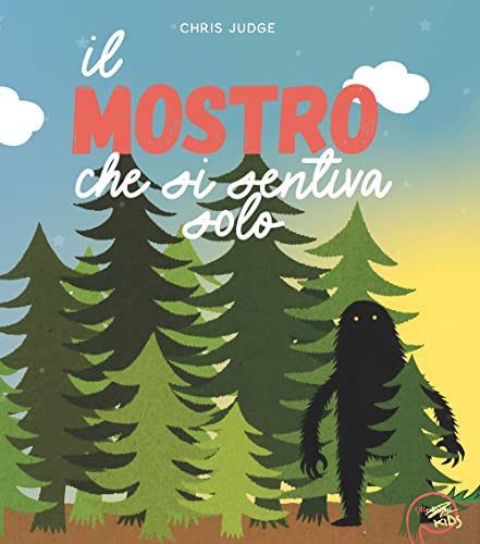 Il mostro che si sentiva solo. Ediz. a color