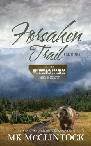 Forsaken Trail (Whitcomb Springs)