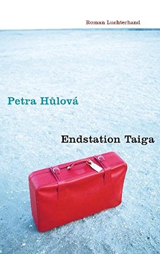 Endstation Taiga Roman Hulov Petra Stavaric Michael Amazon de endstation-taiga-roman-hulov-petra-stavaric-michael-amazon-de